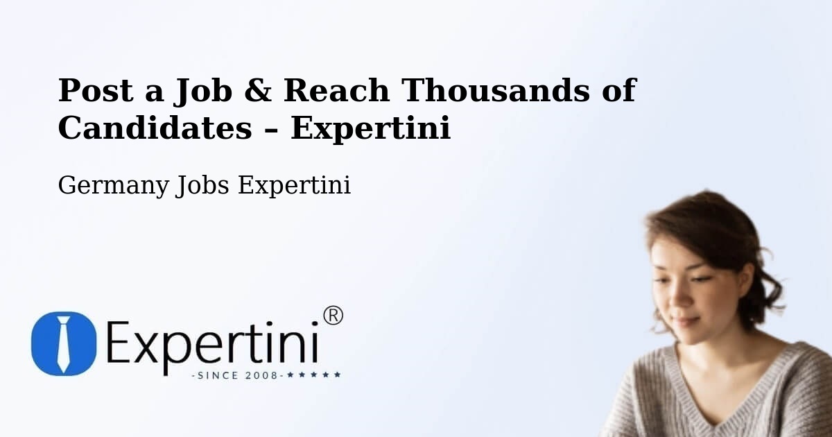 Post a Job in Kleinheubach – Hire the Right Talent - Kleinheubach, Germany Jobs Expertini