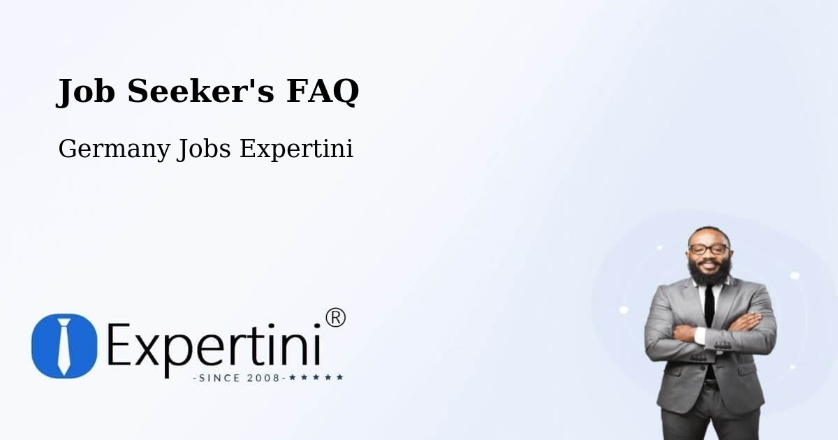 Job Seeker FAQ – Kleinheubach - Germany Jobs Expertini