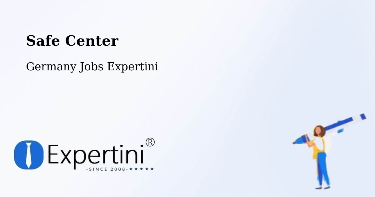 Safety Center – Kleinheubach - Germany Jobs Expertini